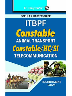 RGupta Ramesh ITBPF-Constable (Animal Transport)/Constable, Head Constable, Sub-Inspector (Telecommunication) Recruitment Exam Guide English Medium